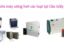 Sửa máy xông hơi tại Cầu Giấy Hà Nội